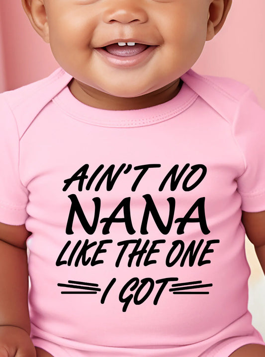 Bodysuit Rompers, Ain't No Nana Like The One I Got Print, Baby Girl, Boy, Toddler Clothes, Short Sleeve 3-24M